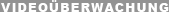 Video�berwachung